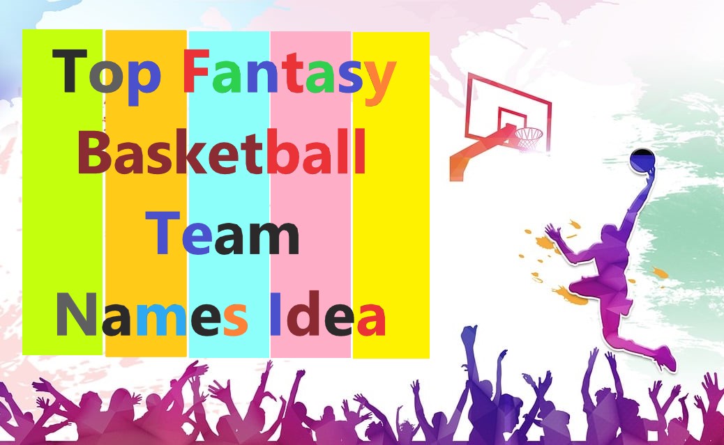 Fantasy Basketball Team Names
